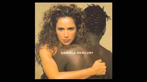 vai chover vai chover|Daniela Mercury .